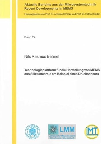 9783844009620: Technologieplattform fr die Herstellung von MEMS aus Siliziumcarbid am Beispiel eines Drucksensors