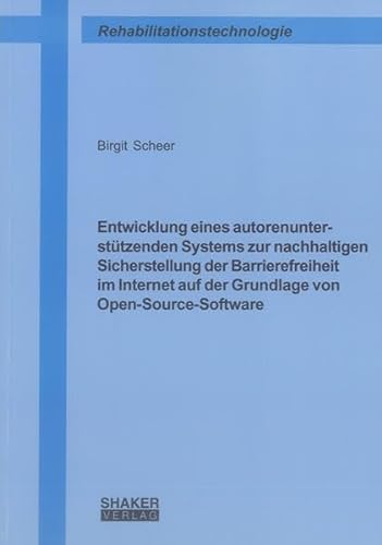 9783844010510: Entwicklung eines autorenuntersttzenden Systems zur nachhaltigen Sicherstellung der Barrierefreiheit im Internet auf der Grundlage von Open-Source-Software