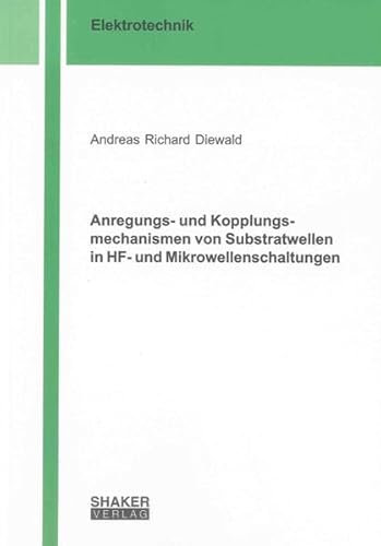 9783844012828: Diewald, A: Anregungs- und Kopplungsmechanismen von Substrat