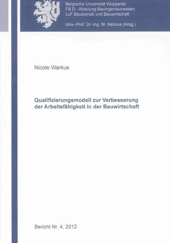 9783844014938: Qualifizierungsmodell zur Verbesserung der Arbeitsfhigkeit in der Bauwirtschaft