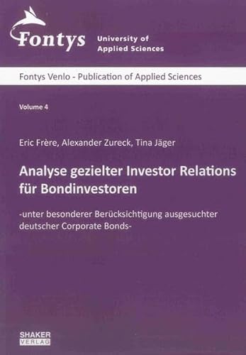 9783844015041: Analyse gezielter Investor Relations fr Bondinvestoren: -unter Bercksichtigung ausgesuchter deutscher Corporate Bonds-