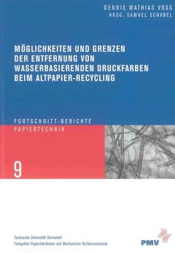 9783844017373: Mglichkeiten und Grenzen der Entfernung von wasserbasierenden Druckfarben beim Altpapier-Recycling