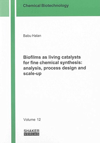 9783844017953: Halan, B: Biofilms as living catalysts for fine chemical syn
