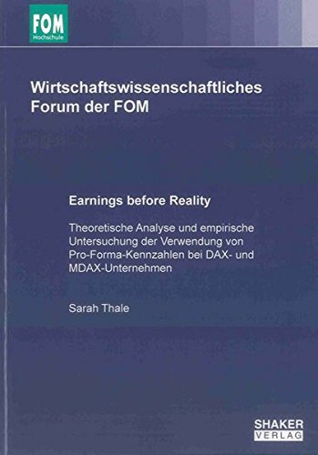 9783844018028: Earnings before Reality: Theoretische Analyse und empirische Untersuchung der Verwendung von Pro-Forma-Kennzahlen bei DAX- und MDAX-Unternehmen