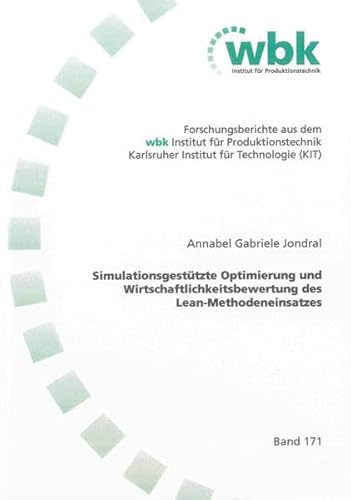 9783844018042: Simulationsgesttzte Optimierung und Wirtschaftlichkeitsbewertung des Lean-Methodeneinsatzes