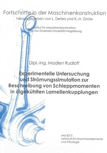 9783844018745: Rudloff, M: Experimentelle Untersuchung und Strmungssimulat