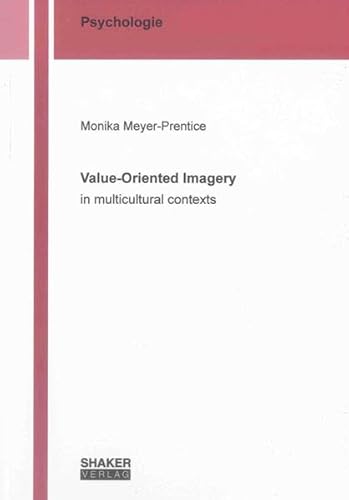 9783844020175: Value-Oriented Imagery: in Multicultural Contexts (Berichte aus der Psychologie)