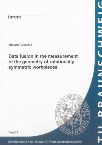 9783844021837: Data Fusion in the Measurement of the Geometry of Rotationally Symmetric Workpieces