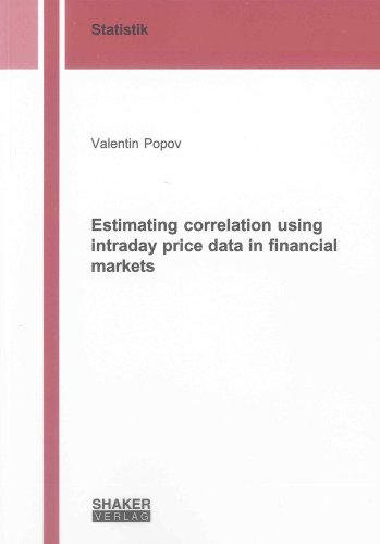 9783844023220: Estimating correlation using intraday price data in financial markets (Berichte aus der Statistik)