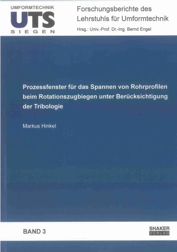 9783844023305: Prozessfenster fr das Spannen von Rohrprofilen beim Rotationszugbiegen unter Bercksichtigung der Tribologie