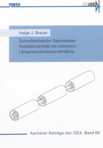 9783844023459: Brauer, H: Schnelldrehender Geschalteter Reluktanzantrieb mi