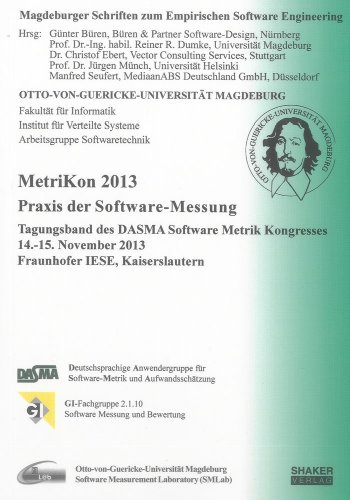 Beispielbild fr MetriKon 2013 - Praxis der Software-Messung : Tagungsband des DASMA Software Metrik Kongresses MetriKon 2013, 14.-15. November 2013, Fraunhofer IESE, Kaiserslautern zum Verkauf von Buchpark