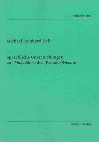 9783844023558: He, M: Sprachliche Untersuchungen zur Mukaddime des (Pseudo
