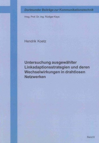 9783844024111: Untersuchung ausgewhlter Linkadaptionsstrategien und deren Wechselwirkungen in drahtlosen Netzwerken