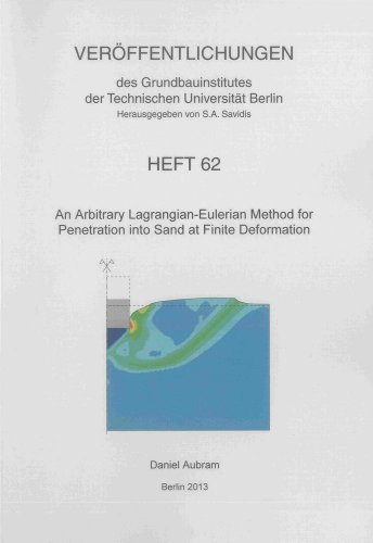 9783844025071: An Arbitrary Lagrangian-Eulerian Method for Penetration into Sand at Finite Deformation (Veroffentlichungen Des Grundbauinstitutes Der Technischen Universitat Berlin)