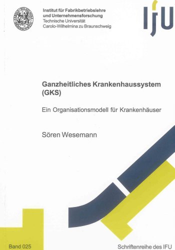 9783844025101: Ganzheitliches Krankenhaussystem (GKS): Ein Organisationsmodell fr Krankenhuser: 25