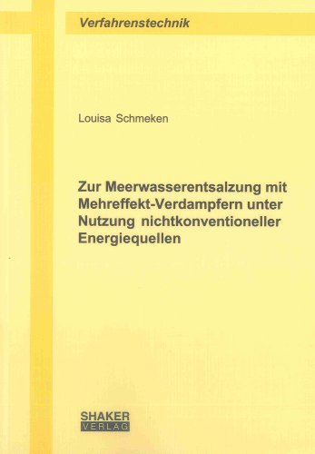 9783844026375: Zur Meerwasserentsalzung mit Mehreffekt-Verdampfern unter Nutzung nichtkonventioneller Energiequellen