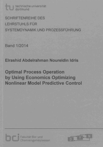 9783844026689: Optimal Process Operation by Using Economics Optimizing Nonlinear Model Predictive Control