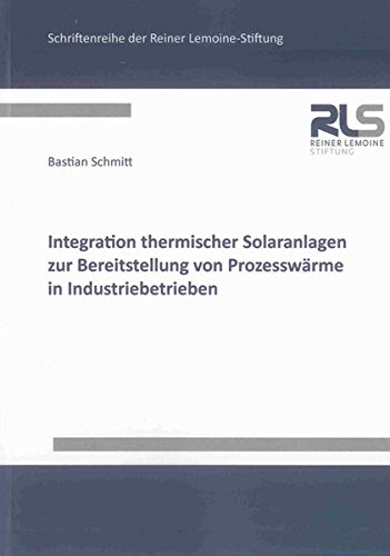 9783844027303: Integration thermischer Solaranlagen zur Bereitstellung von Prozesswrme in Industriebetrieben