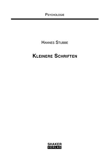 9783844061857: Kleinere Schriften (Berichte aus der Psychologie) - Stubbe, Hannes