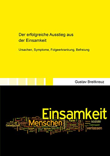 Beispielbild fr Breitkreuz, G: Der erfolgreiche Ausstieg aus der Einsamkeit zum Verkauf von Blackwell's