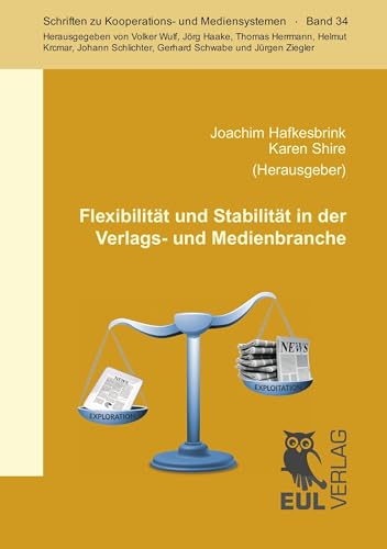 Immagine dell'editore per Flexibilitt und Stabilitt in der Verlags- und Medienbranche: Konzepte beidhndiger Unternehmensstrategien venduto da medimops