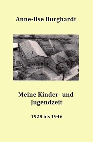 Stock image for Meine Kinder- und Jugendzeit (1928 bis 1946) for sale by medimops