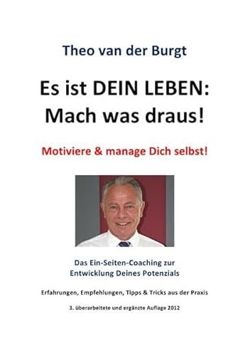 9783844227741: Burgt, T: Es ist Dein Leben: Mach was draus!