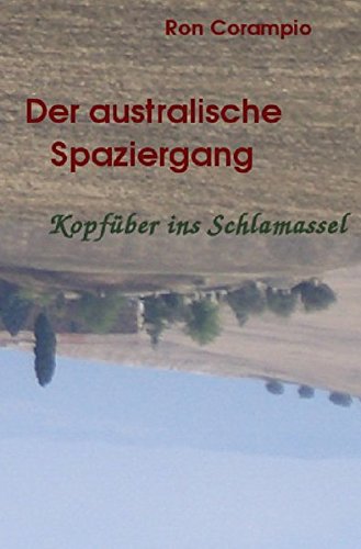 Beispielbild fr Der australische Spaziergang zum Verkauf von Paderbuch e.Kfm. Inh. Ralf R. Eichmann