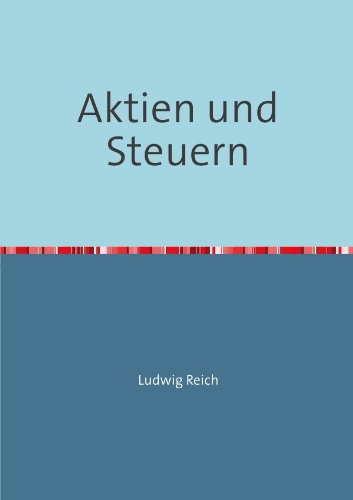 9783844241952: Aktien und Steuern