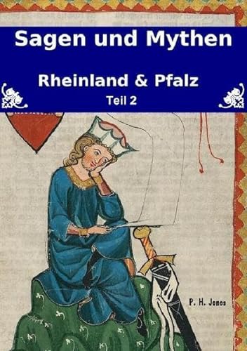9783844270181: Sagen & Mythen - Rheinland und Pfalz - Teil 2