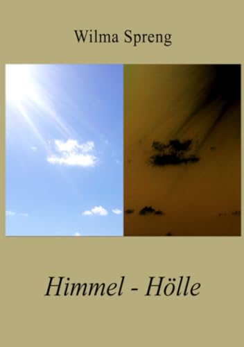 Stock image for Himmel - Hlle for sale by Trendbee UG (haftungsbeschrnkt)