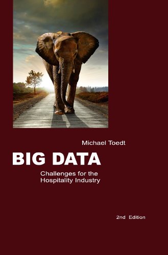 Beispielbild fr Big Data   Challenges for the Hospitality Industry 2nd Edition zum Verkauf von Buchpark