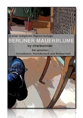Stock image for BERLINER MAUERBLUME: Wetten, dass Frauen Mnnersache sind? (Berlin-Bcher) for sale by medimops