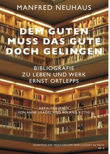 Stock image for Bibliografie zu Leben und Werk Ernst Ortlepps for sale by Revaluation Books