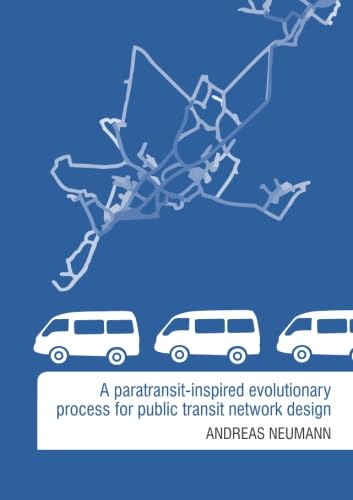 9783844299458: A paratransit-inspired evolutionary process for public transit network design