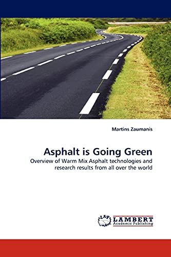 Imagen de archivo de Asphalt Is Going Green a la venta por Chiron Media