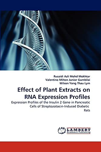 Stock image for Effect of Plant Extracts on RNA Expression Profiles for sale by Ria Christie Collections
