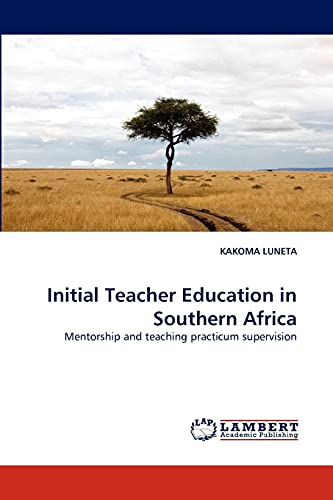 Stock image for Initial Teacher Education in Southern Africa for sale by Phatpocket Limited