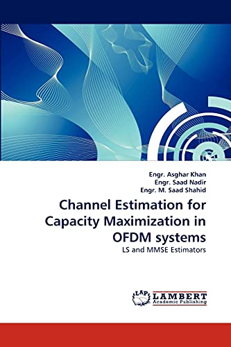 9783844306323: Channel Estimation for Capacity Maximization in OFDM systems: LS and MMSE Estimators