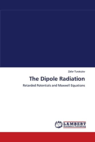 Stock image for The Dipole Radiation for sale by Chiron Media