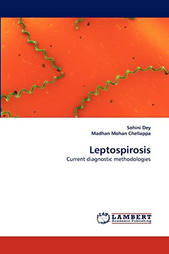 9783844308464: Leptospirosis: Current diagnostic methodologies