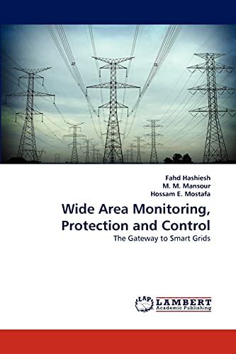 Stock image for Wide Area Monitoring, Protection and Control: The Gateway to Smart Grids for sale by Lucky's Textbooks