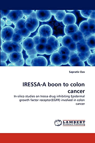 Stock image for Iressa-A Boon to Colon Cancer for sale by Ria Christie Collections