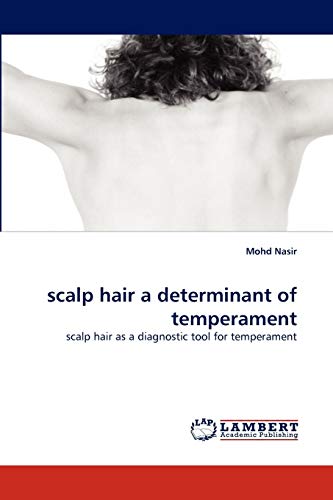 Stock image for Scalp Hair a Determinant of Temperament for sale by Ria Christie Collections