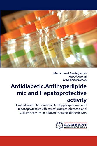 Stock image for Antidiabetic,Antihyperlipidemic and Hepatoprotective activity for sale by Lucky's Textbooks
