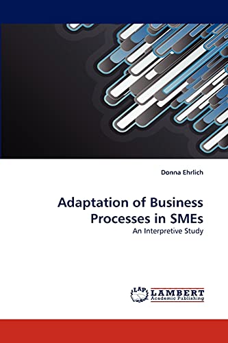Stock image for Adaptation of Business Processes in Smes for sale by Ria Christie Collections