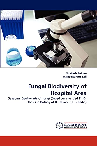 Fungal Biodiversity of Hospital Area - Jadhav, Shailesh