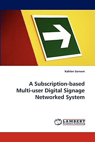 9783844317541: A Subscription-based Multi-user Digital Signage Networked System