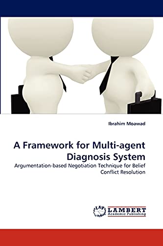 A Framework for Multi-agent Diagnosis System - Ibrahim Moawad